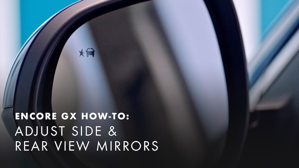 2020 Buick Encore Small Luxury SUV Adjust Side and Rear View Mirrors How-to Video
